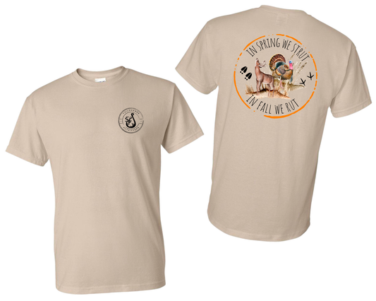 In Spring We Strut, In Fall We Rut Short Sleeve Tee